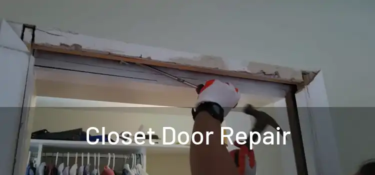 Closet Door Repair