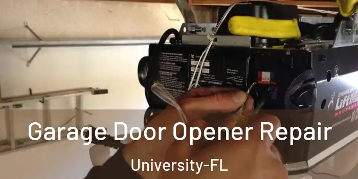 Garage Door Opener Repair University-FL