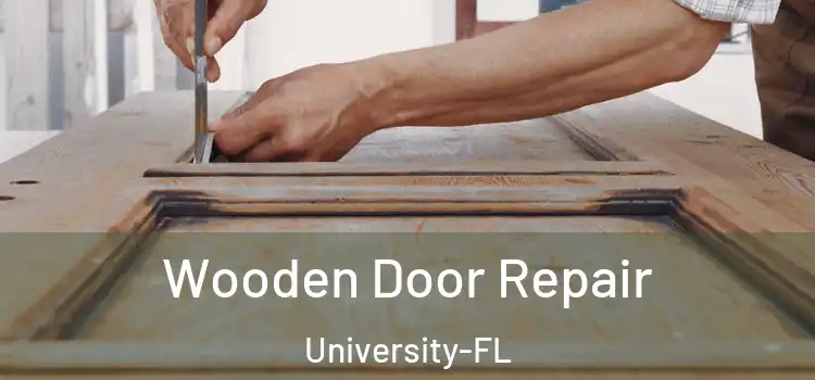 Wooden Door Repair University-FL